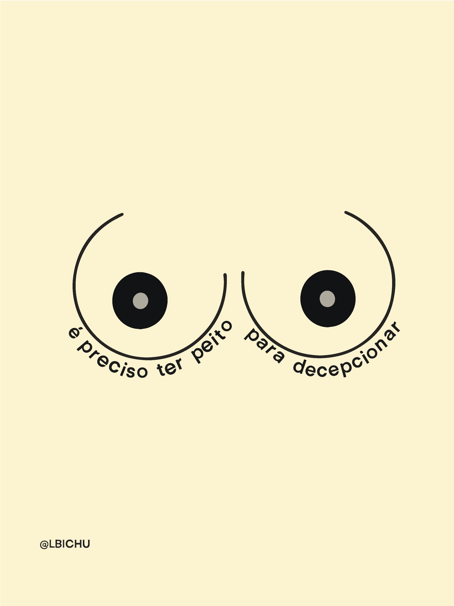 é preciso ter peito
