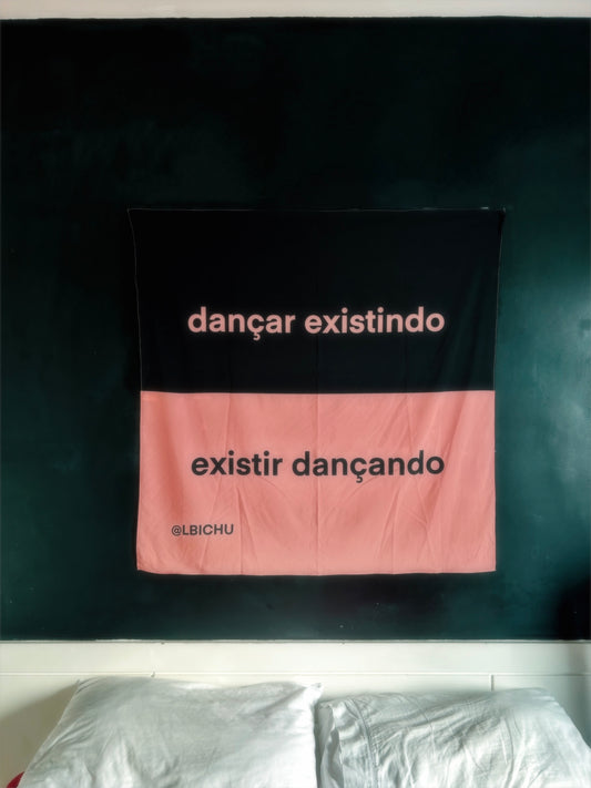 dançar existindo, existir dançando